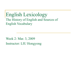 English Lexicology The History of English