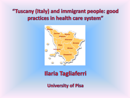 Tuscany (Italy) and immigrant people: good