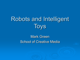 Robots and Intelligent Toys