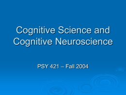 Cognitive Science and Cognitive Neuroscience