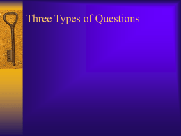 Three Types of Questions - The Critical Thinking