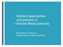 Current approaches and policies in Finnish Media