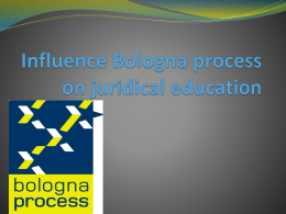 Influence Bologna process on juridical education