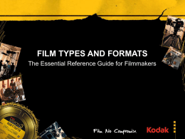 FILM TYPES AND FORMATS - San Francisco State