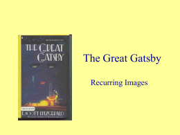 The Great Gatsby - Reoccurring Images