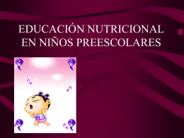 EDUCACIÓN NUTRICIONAL EN NIÑOS PREESCOLARES