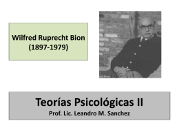Teorías Psicológicas II Prof. Lic. Leandro M.