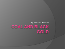 Coal and Black gold