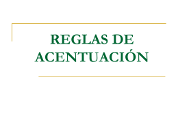 REGLAS DE ACENTUACIÓN