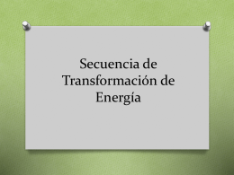 Secuencia de Transformación de Energía