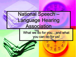 National Speech – Language Hearing Association
