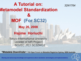 A Tutorial on: Metamodel Standardization & MOF