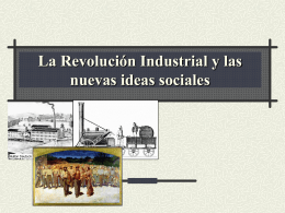 La Revolución Industrial y las nuevas ideas