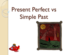 Present Perfect vs Simple Past