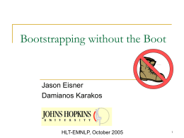 Bootstrapping without the Boot