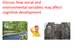 Discuss how social and environmental variables may