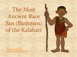 The San People, Bushmen of the Kalahari Desert