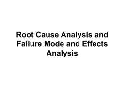 Root Cause Analysis and Failure Mode and Effects