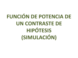 FUNCIÓN DE POTENCIA DE UN CONTRASTE DE HIPÓTESIS