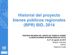 Historial del proyecto bienes públicos regionales
