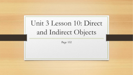 Unit 3 Lesson 10: Direct and Indirect Objects