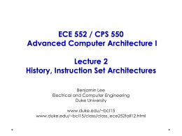 ECE 252 / CPS 220 Advanced Computer Architecture I