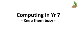 Computing in Yr 7