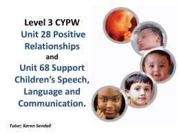 Level 3 CYPW Unit 28 Positive Relationships and