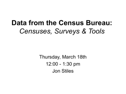 Data from the Census Bureau: Censuses, Surveys &