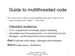 A Practical guide to writing multithreaded code -