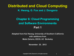 Distributed and Cloud Computing K. Hwang, G. Fox
