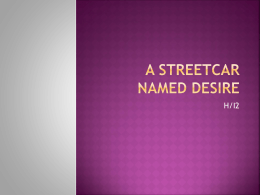 A StREETCAR NAMED DESIRE - Wikispaces -