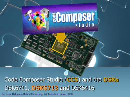 Chapter 3 - Code Composer Studio and the DSK