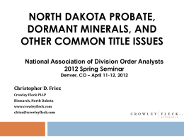 North Dakota Oil and Gas Title Issues