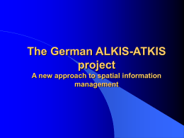 Progess in Germany`s ALKIS/ATKIS project