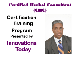 Certified Herbal Consultant (CHC)