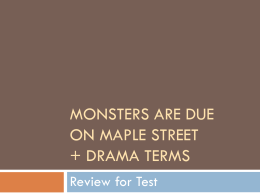 Monsters Are Due on Maple Street + Drama Terms