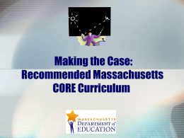 Making The Case: Recommended Mass. CORE Curriculum