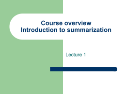 Course overview Introduction to summarization