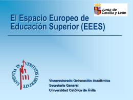 El Espacio Europeo de Educación Superior y la UCAV