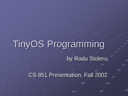 TinyOS Programming - University of Virginia