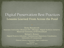 Digital Preservation Best Practices, Lessons