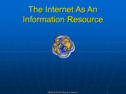 The Internet As An Information Resource