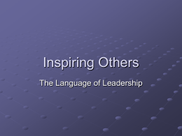 Inspiring Others: The Language of Leaders