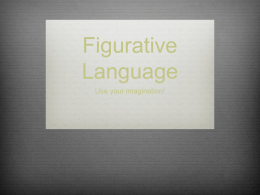 Figurative Language - Livaudais English Classroom