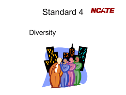 NCATE Standard 4 Presentation