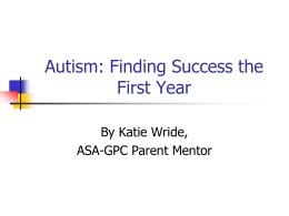 Autism: Finding Success the First Year