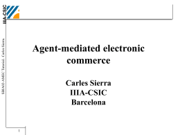 Agents and Multi-Agent Systems Carles Sierra