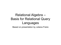 Relational Algebra – Basis for Relational Query