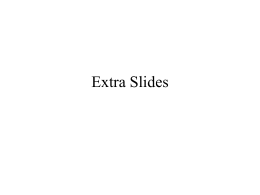 Extra Slides - University of Michigan
